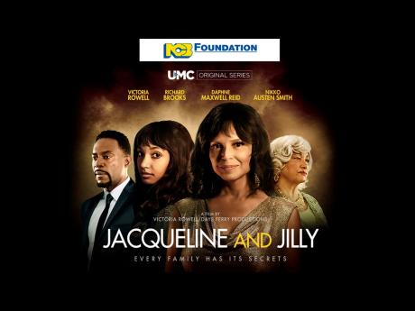 A promotional 
poster for Jacqueline and Jilly, written and directed by popular actress Victoria Rowell.