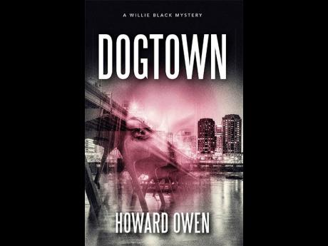 Cover image of Dogtown by Howard Owen.