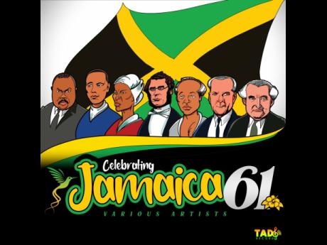 ‘Celebrating Jamaica 61’, the reggae album from Tad Dawkins paying tribute to Jamaica’s 61st year of Independence. 