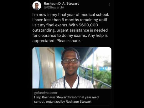 The tweet Rashaun made on X which resulted in persons donating which ultimately aided him in completing his degree at the University of the West Indies, Mona. 