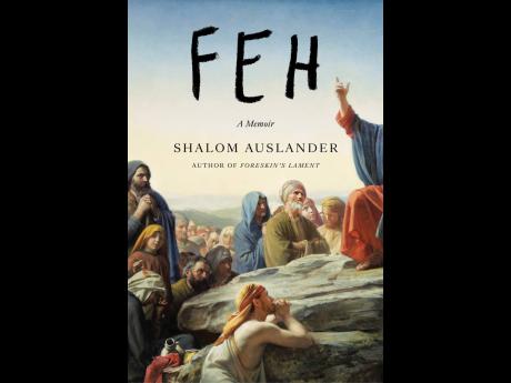  Feh by Shalom Auslander